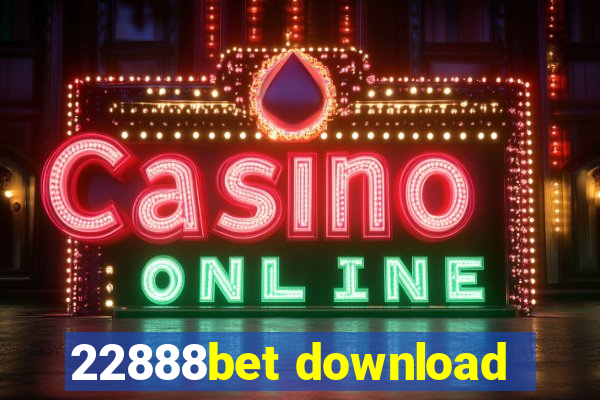 22888bet download